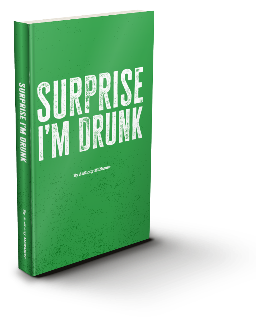 Paperback of Surprise I’m Drunk